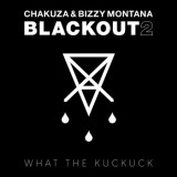 Chakuza & Bizzy Montana - Blackout 2