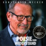 Konstantin Wecker - Poesie Und Widerstand