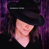 Robben Ford - Purple House