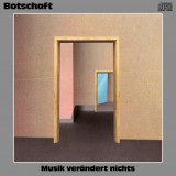 Botschaft - Musik Verändert Nichts