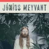 Júníus Meyvant - Across The Borders