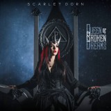 Scarlet Dorn - Queen Of Broken Dreams