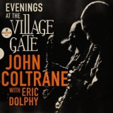 John Coltrane & Eric Dolphy - Evenings At The Village Gate