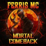 Ferris MC - Mortal Comeback