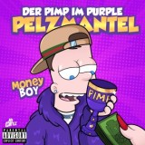 Moneyboy - Der Pimp Im Purple Pelzmantel