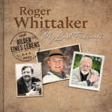 Roger Whittaker - My Last Farewell - Bilder Eines Lebens