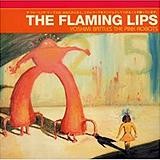 The Flaming Lips - Yoshimi vs. the pink robots