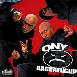 Onyx - Bacdafucup 2