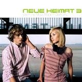 Various Artists - Neue Heimat 3