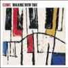 Clinic - Walking With Thee