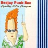 Deejay Punk-Roc - Spoiling It For Everyone: Album-Cover