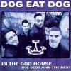 Dog Eat Dog - In the Doghouse: Album-Cover