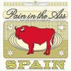 Pain In The Ass - Spain: Album-Cover