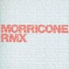 Various Artists - Morricone Rmx: Album-Cover