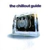 Various Artists - The Chillout Guide: Album-Cover