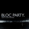 Bloc Party - Silent Alarm Remixed: Album-Cover