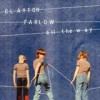 Clayton Farlow - All The Way: Album-Cover