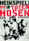 Die Toten Hosen - Heimspiel - Live In Düsseldorf