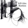 Kid Alex - Restless: Album-Cover