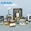 José Padilla - Café Solo: Album-Cover