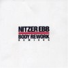 Nitzer Ebb - Body Rework: Album-Cover