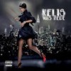 Kelis - Kelis Was Here: Album-Cover