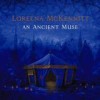 Loreena McKennitt - An Ancient Muse: Album-Cover