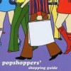 Popshoppers - Popshoppers' Shopping Guide