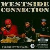 Westside Connection - Terrorist Threats