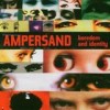 Ampersand - Boredom and Identity