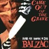 Balzac - Came Out Of The Grave: Album-Cover