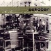 Eskobar - A Thousand Last Chances: Album-Cover