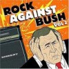 Various Artists - Rock Against Bush Vol. 2