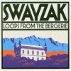 Swayzak - Loops From The Bergerie: Album-Cover