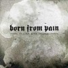 Born From Pain - In Love With The End: Album-Cover