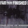 Far From Finished - East Side Of Nowhere: Album-Cover