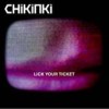 Chikinki - Lick Your Ticket: Album-Cover