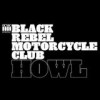 Black Rebel Motorcycle Club - Howl: Album-Cover