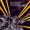 Pure Reason Revolution - The Dark Third: Album-Cover