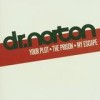Dr. Norton - Your Plot - The Prison - My Escape: Album-Cover