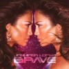 Jennifer Lopez - Brave: Album-Cover
