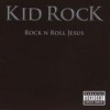 Kid Rock - Rock N Roll Jesus: Album-Cover
