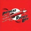 Pothead - Rocket Boy: Album-Cover