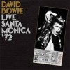 David Bowie - Live Santa Monica 72: Album-Cover