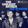 The Gaslight Anthem - The '59 Sound: Album-Cover