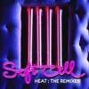 Soft Cell - Heat: The Remixes: Album-Cover