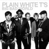 Plain White T's - Big Bad World: Album-Cover