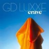 GD Luxxe - Crave: Album-Cover