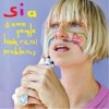 Sia - Some People Have Real Problems: Album-Cover