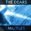 The Dears - Missiles: Album-Cover